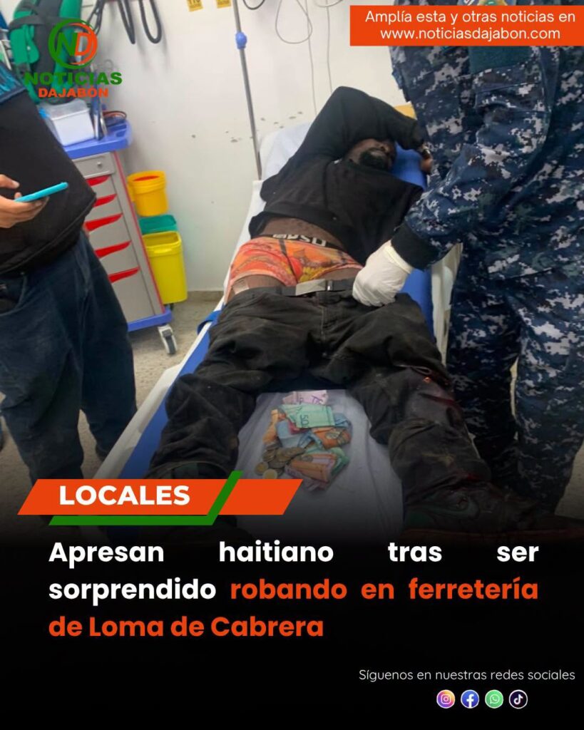 Apresan haitiano tras ser sorprendido  robando en ferretería de Loma de Cabrera