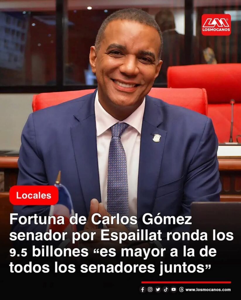 Fortuna del Senador Carlos Gómez ronda los 9.5 billones “es mayor que la de todos los senadores juntos”