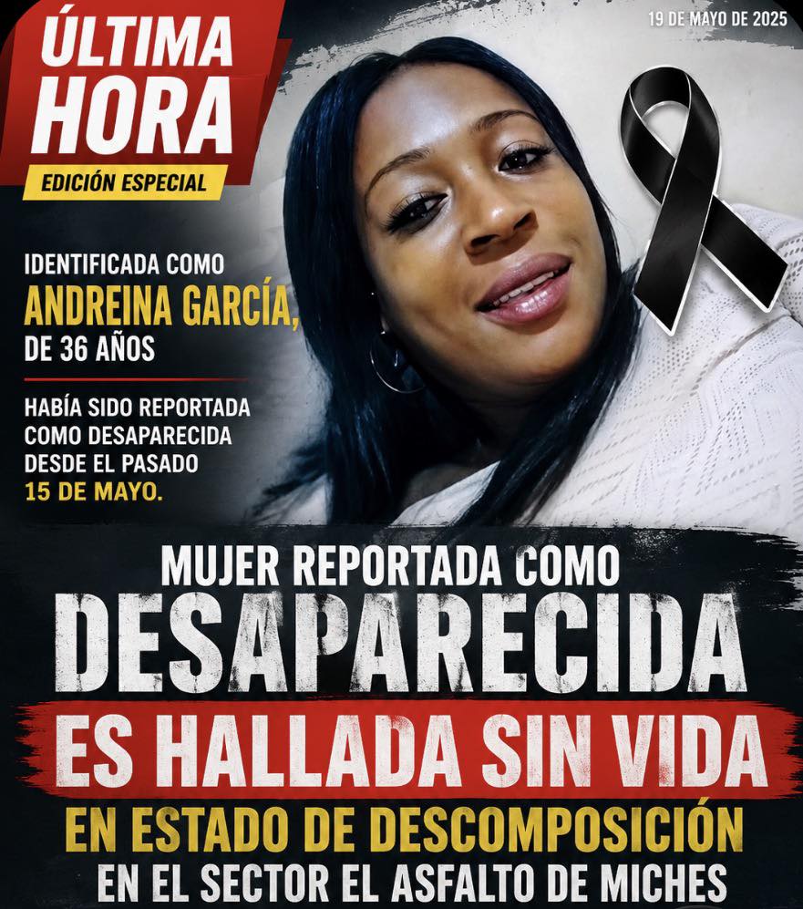Mujer reportada como desaparecida es hallada sin vida en Miches