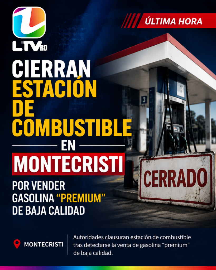 Cierran bomba en Montecristi por vender gasolina “premium” de baja calidad