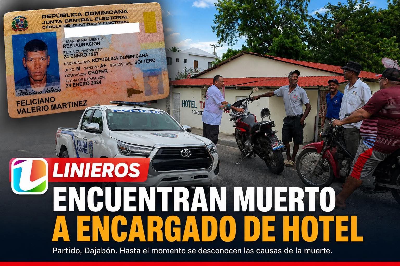 Encuentran hombre muerto en hotel de Partido, Dajabón