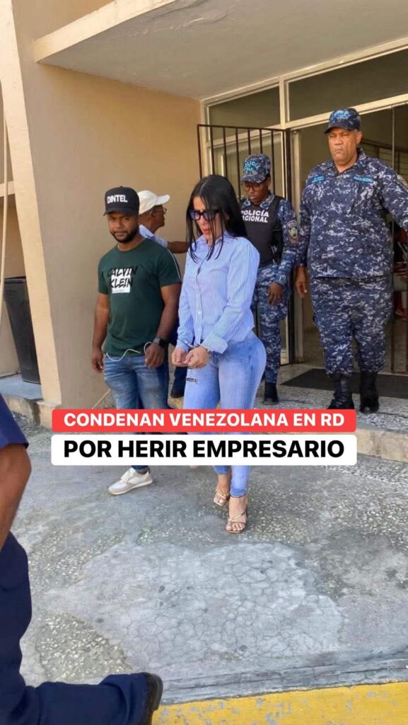 Condenan a 7 años de prisión a venezolana por herir empresario en San Pedro de Macorís